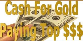 Cash For Gold - We Pay Top Dollar