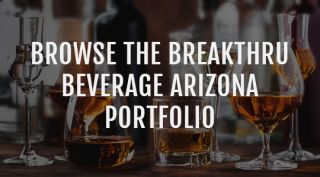 alcoholic beverage wholesaler surprise Breakthru Beverage of Arizona